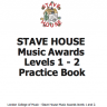 Stave House Music Levels 1 & 2 Award